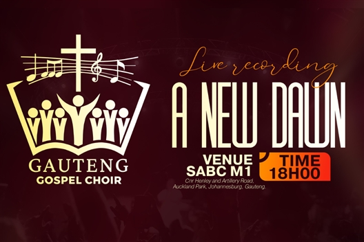 a New Dawn (Gauteng Gospel Choir Live) SABC Auckland Park (Johannesburg) M1 Music Studio